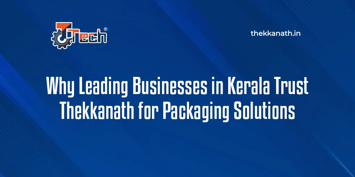 Thekkanath-for-packing-solutions