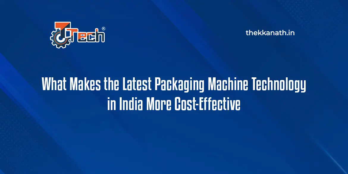 latest-packaging- machine- technology-in-India